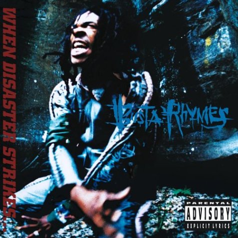 Busta Rhymes - When Disaster Strikes (1997)
