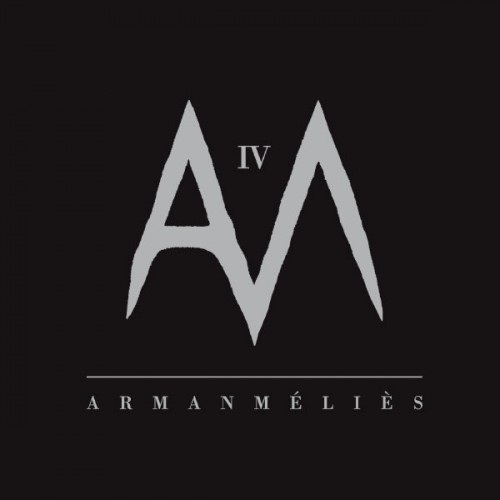 Arman Melies - IV (2013)