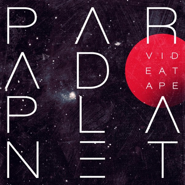 Videatape - Parad Planet (2012)