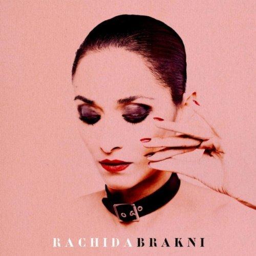 Rachida Brakni - Rachida Brakni (2012)