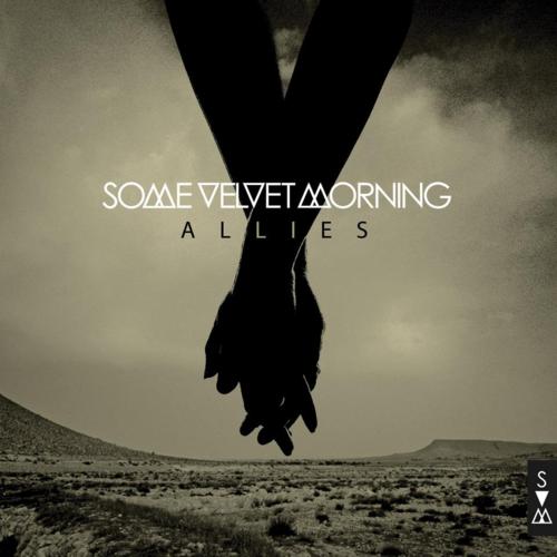 Some Velvet Morning - Allies (2012)