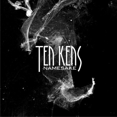 Ten Kens - Namesake (2012)