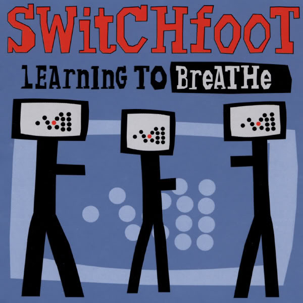 Switchfoot - Learning to Breathe (2000)