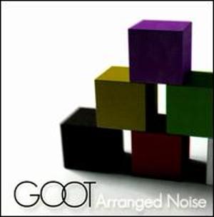 Goot - Arranged Noise (2008)