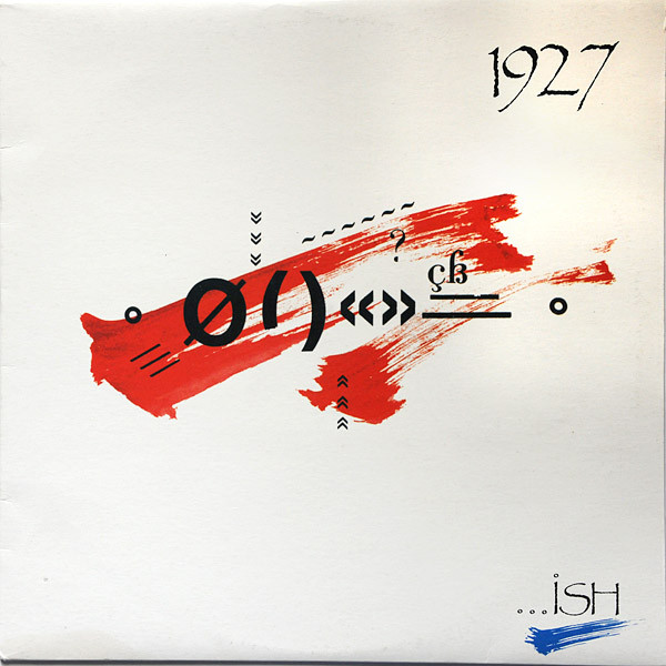 1927 - ...Ish (1988)