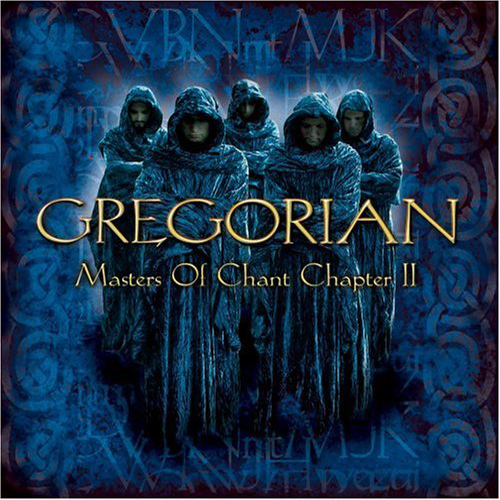 Gregorian - Master Of Chant - Chapter II (2001)