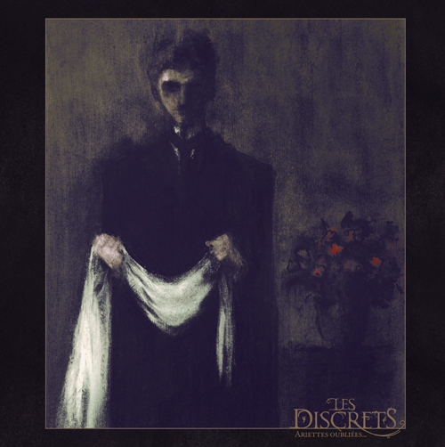 Les Discrets - Ariettes Oubliees (2012)