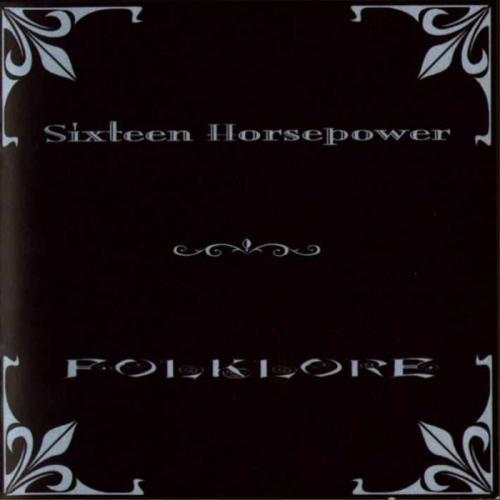 16 Horsepower - Folklore (2002)