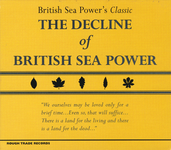 British Sea Power - The Decline Of British Sea Power (2003)