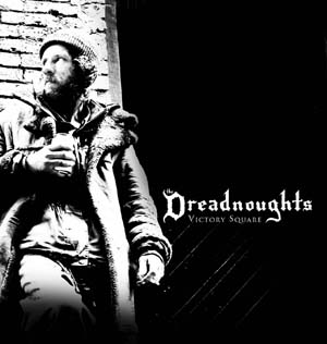 The Dreadnoughts - Victory Square (2009)