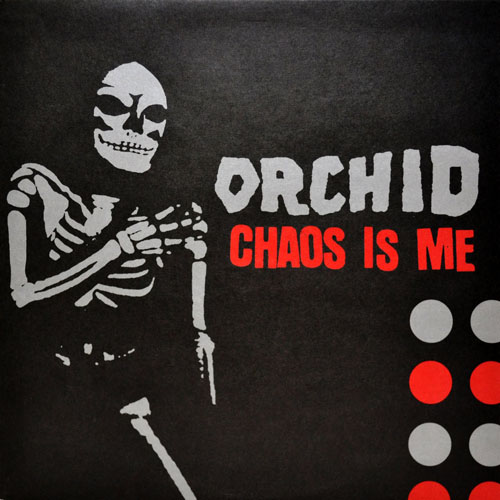 Orchid - Chaos Is Me (1999)