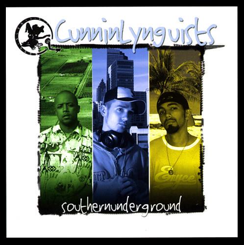 CunninLynguists - SouthernUnderground (2003)