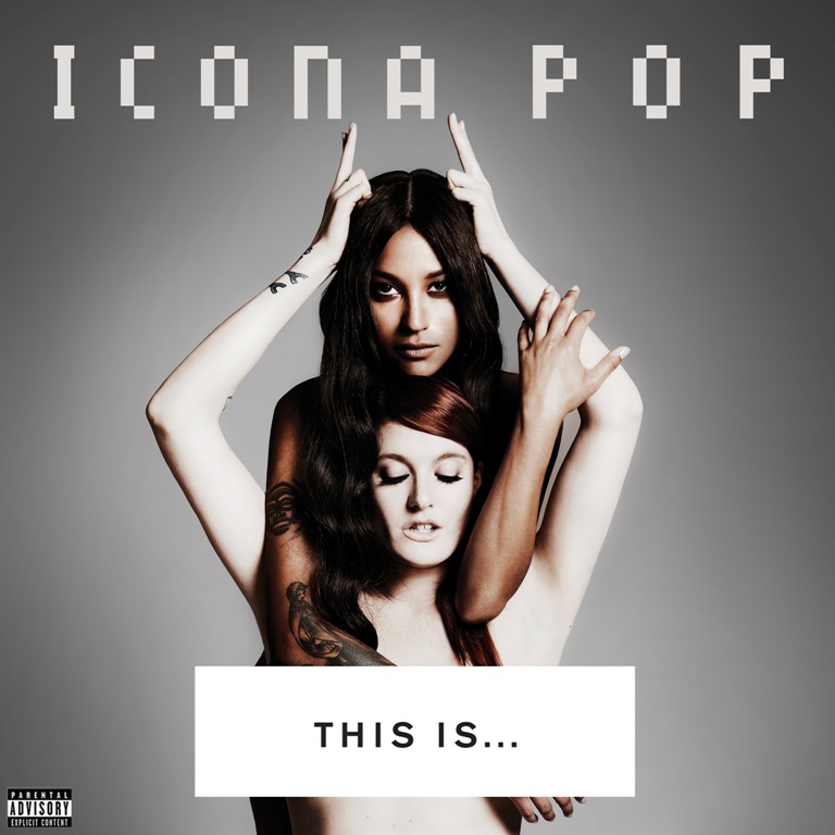 Icona Pop - This Is... (2013)