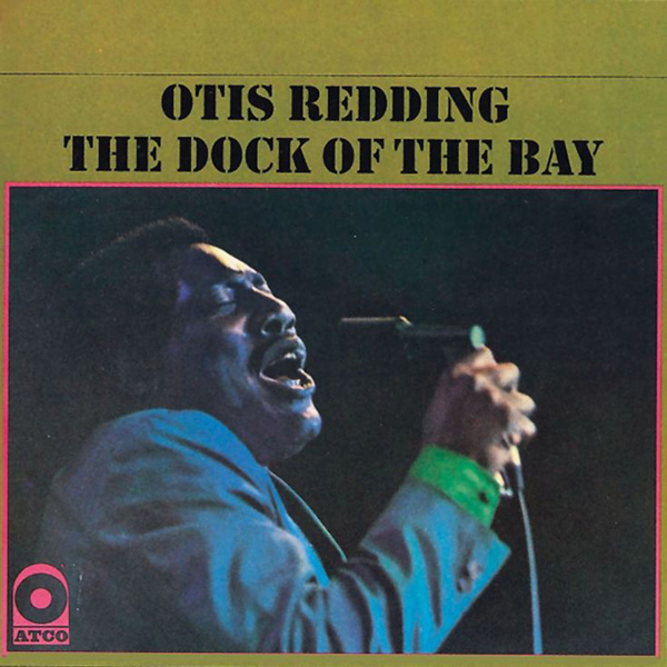 Otis Redding - The Dock Of The Bay (1968)