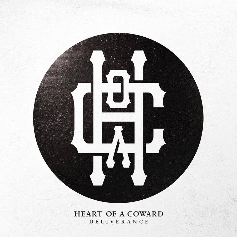 Heart Of A Coward - Deliverance (2015)