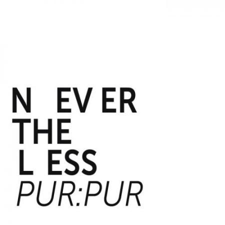 Pur:Pur - Nevertheless (2013)