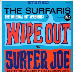 The Surfaris - Wipe Out And Surfer Joe And Other Popular Selections By Other Instrumental Groups (1963)
