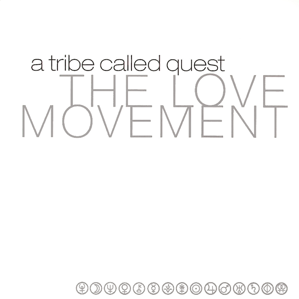 A Tribe Called Quest - The Love Movement (1998)