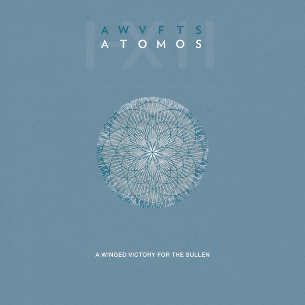 A Winged Victory For The Sullen - ATOMOS (2014)