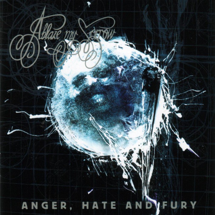 Ablaze My Sorrow - Anger, Hate And Fury (2002)