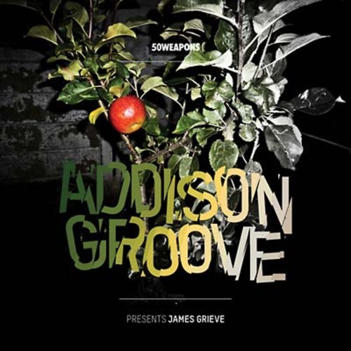 Addison Groove - Presents James Grieve (2014)