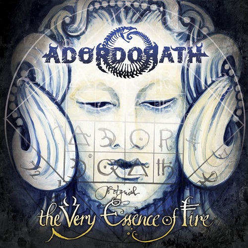 Ador Dorath - The Very Essence To Fire (2014)