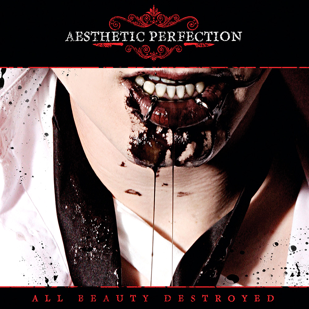 Aesthetic Perfection - All Beauty Destroyed (2011)