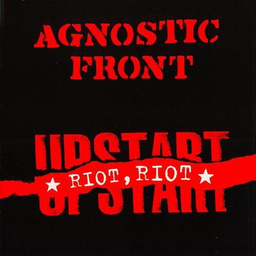 Agnostic Front - Riot, Riot, Upstart (1999)