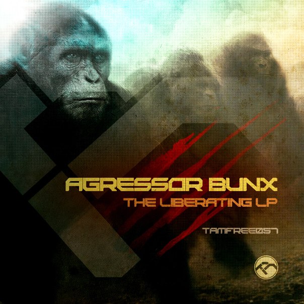 Agressor Bunx - The Liberating (2013)