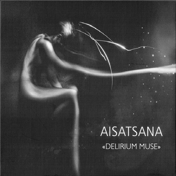 AISATSANA - Delirium Muse (2016)