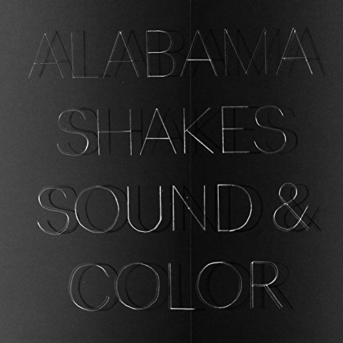 Alabama Shakes - Sound & Color (2015)