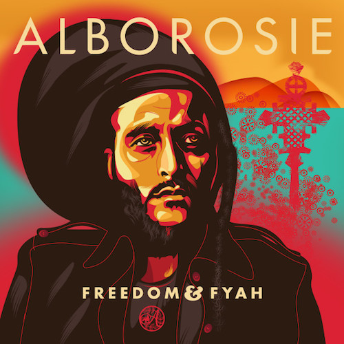 Alborosie - Freedom & Fyah (2016)