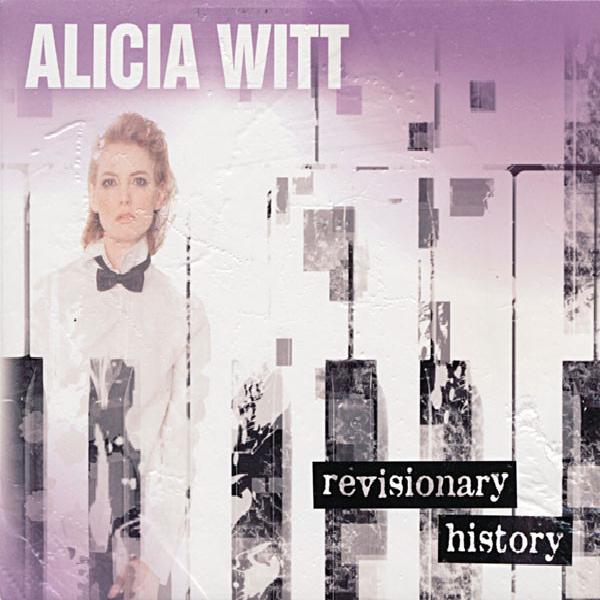 Alicia Witt - Revisionary History (2015)