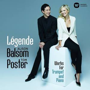 Alison Balsom & Tom Poster - L&#233;gende: Works for Trumpet and Piano (2016)