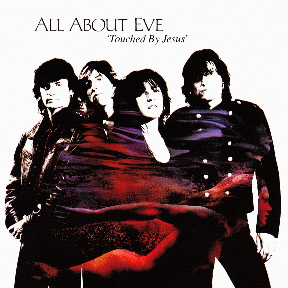 All About Eve - Touched By Jesus (1991)