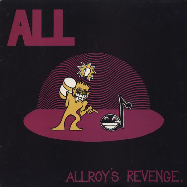 All - Allroy's Revenge (1989)