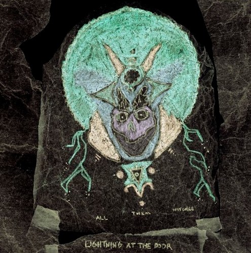 All Them Witches - Lightning at the Door (2013)