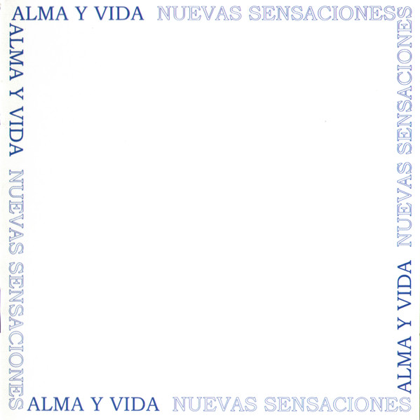 Alma Y Vida - Nuevas Sensaciones (1991)