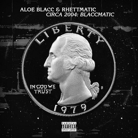 Aloe Blacc & DJ Rhettmatic - Circa 2004: Blaccmatic (2016)