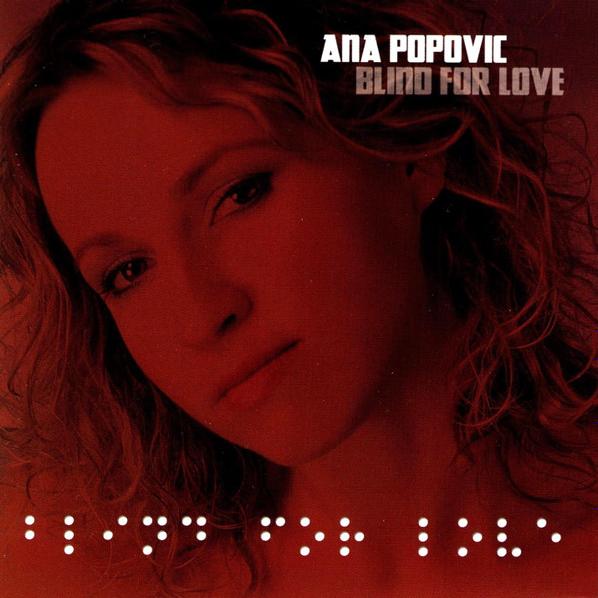 Ana Popović - Blind For Love (2009)