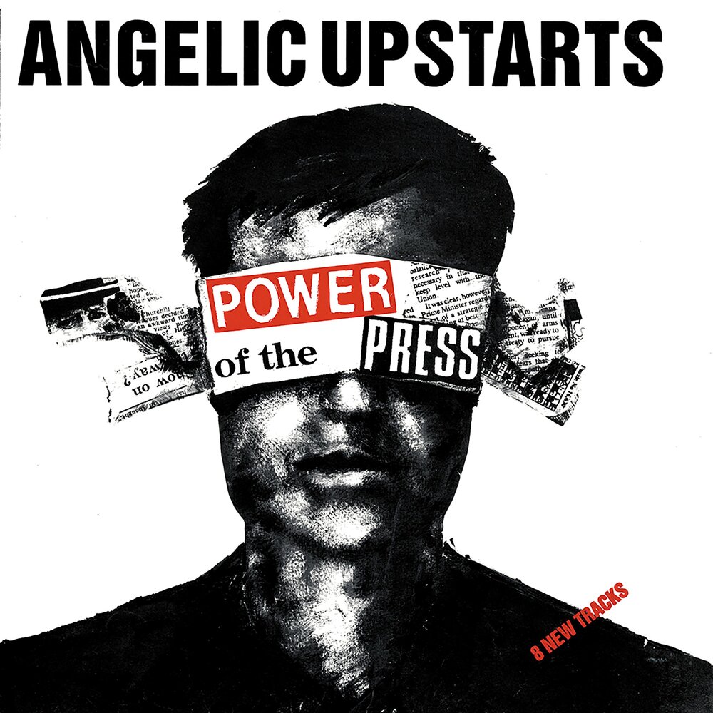 Angelic Upstarts - Power Of The Press (1986)