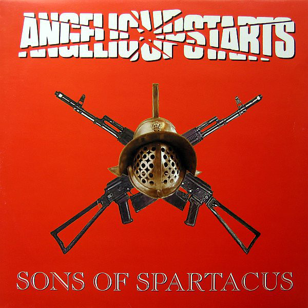 Angelic Upstarts - Sons Of Spartacus (2002)