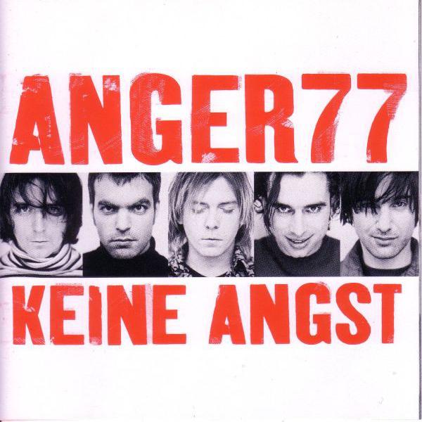 Anger 77 - Keine Angst (2000)