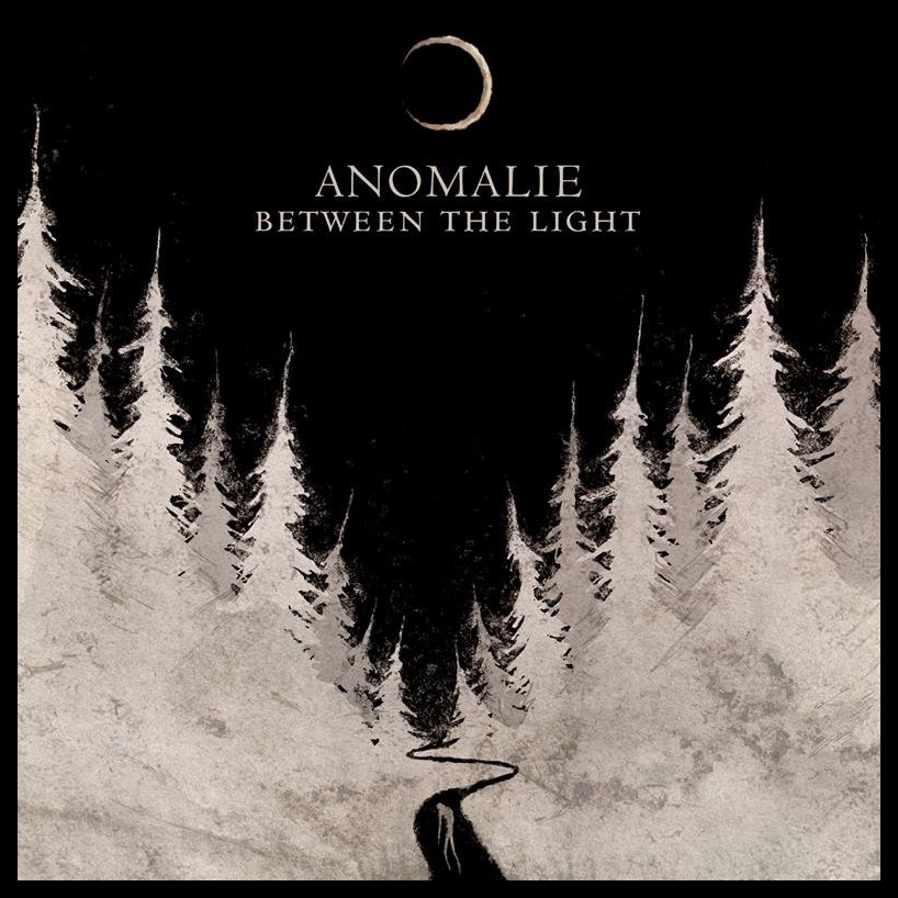 Anomalie - Between The Light (2014)