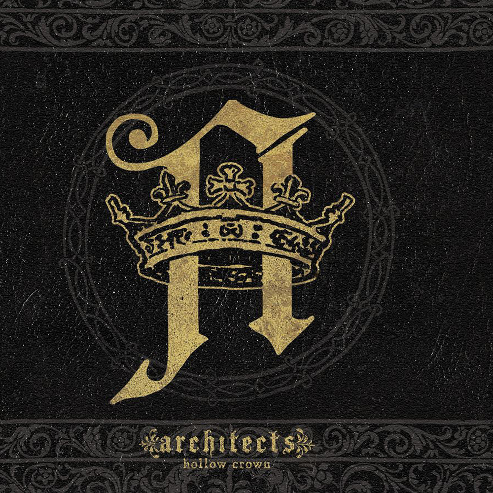 Architects - Hollow Crown (2009)