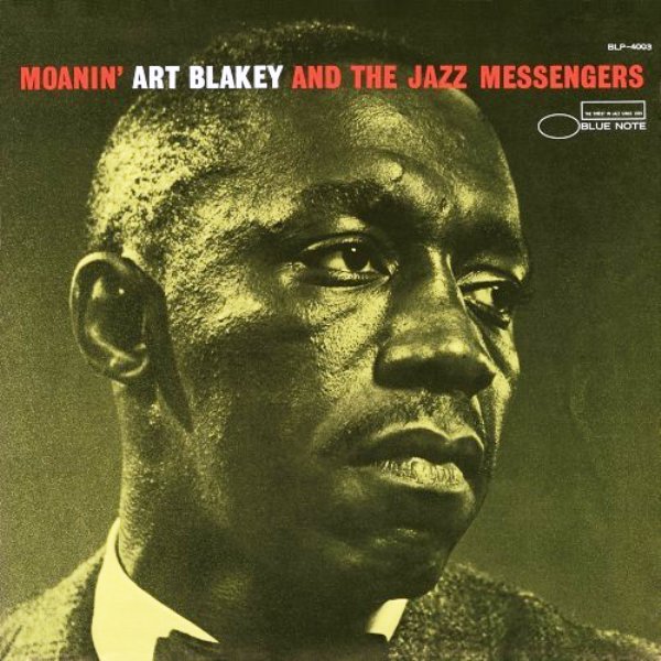 Art Blakey And The Jazz Messengers - Moanin' (1959)