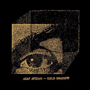 Asaf Avidan - Gold Shadow (2015)