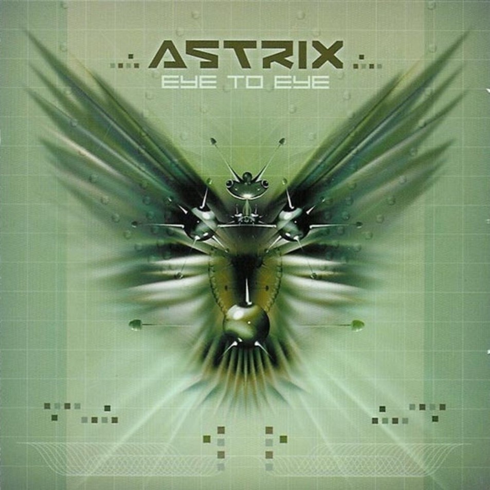 Astrix - Eye To Eye (2002)