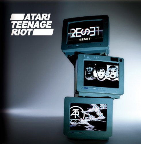 Atari Teenage Riot - Reset (2014)