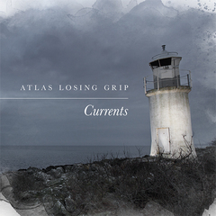 Atlas Losing Grip - Currents (2015)